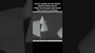 How to combine two 3D meshes? Blender Boolean Tutorial #blender #tutorial #combine #3dmodeling