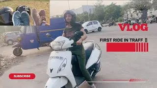 First time riding a scooty in a traffic 🚦|| Beginner&rsquo;s Experience || @rajneetvlogs