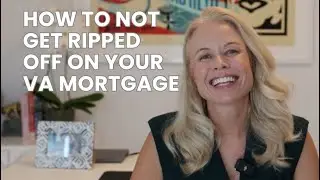 How To Not Get Ripped Off On Your VA Mortgage
