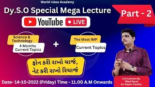 Part-2 Science And Technology Current Live Mega Lecture by Nikul Raval - World Inbox Academy