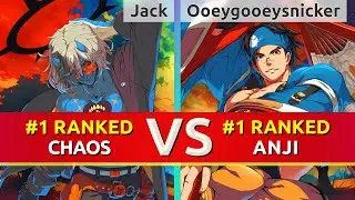 GGST ▰ Jack (#1 Ranked Chaos) vs Ooeygooeysnicker (#1 Ranked Anji). High Level Gameplay