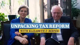 Elizabeth Warren & Bernie Sanders Break Down the GOP Tax Plan