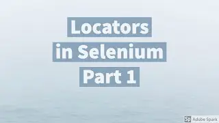 S02 Identifying Elements on Web - Locators -  Part1