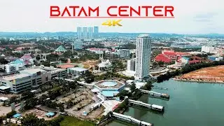 BATAM CENTER KOTA BATAM - by drone [4K] | Part 2