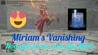 Miriam's Vanishing Creates Magic Moments!!👻 #eldenring #gaming #games