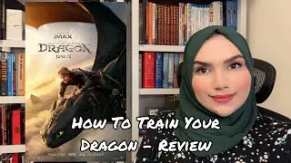 How To Train Your Dragon - Movie Review 🐉