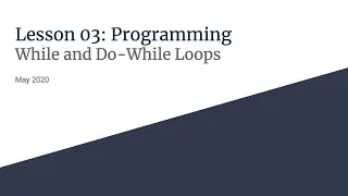 Lesson 03 - Loops