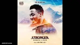 Romain Virgo - Stronger [Victory Rock Riddim by Bebble Rock Music] Release 2021