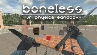 Boneless VR Physics Sandbox | Quest Release Trailer