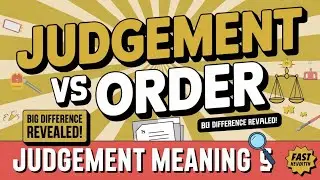 Judgement & Order | Decree | Difference between |  हिन्दी में निर्णय और आदेश  | CPC Exam|