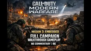 Call of Duty: Modern warfare 2019 | 4K | Mission 3: Embedded - Gameplay Walkthrough No Commentary