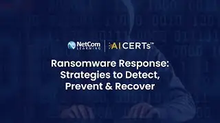 Ransomware Response: Strategies to Detect, Prevent & Recover