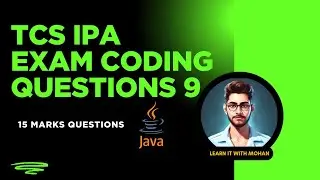 TCS Xplore IPA 15 Marks Coding Question- 9 || Java