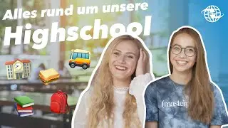 Unterricht, AGs, Lunch & Freunde an der Highschool | X-CHANGE mit Larissa und Helene