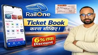 RailOne App से 6% तक Discount में Train Ticket कैसे Book करें | Unreserved Ticket Booking Full Guide