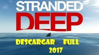 Descargar STRANDED DEEP full (2016) ultima actualizacion