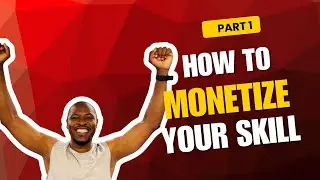 How to monetize your skill
