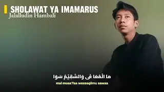 SHOLAWAT YA IMAMARUS ] Jalaludin Hambali 