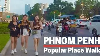 See the WALKING TOUR of Phnom Penh's Most POPULAR Place - CAMBODIA