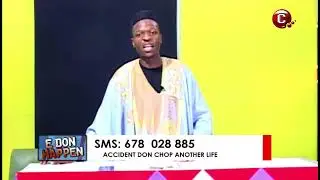 Pidgin News Today With Papa Joe | E Don Happen with Papa Joe | Make we shine ya eyes fine fine