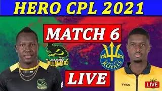 🔴CPL LIVE: Jamaica Tallawahs vs Barbados Royals MATCH 6 LIVE | JT vs BR LIVE match commentary