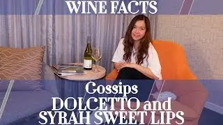 Tita Che's Wine Facts: Gossips Dolcetto & Syrah Sweet Lips (Episode 36)