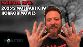 Most Anticipated Horror Movies of 2025