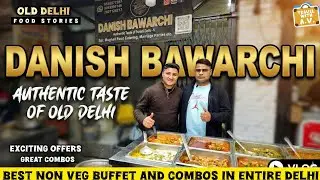 Budget Mein Nawabi Khana | Danish Bawarchi | Old Delhi Food Vlog #daryaganj #olddelhi #mughlaifood 