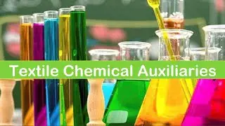 Function & used of Chemicals and Auxiliaries in Textile Industry