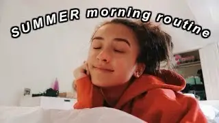 SUMMER MORNING ROUTINE 2019!