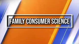 Family Consumer Science