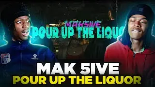 MOST DISRESPECTFUL CT RAPPER?!| MAK5IVE - &ldquo;Pour Up The Liquor&rdquo;| CREST & TY REACTION
