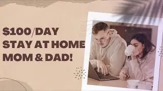 How to Make Money as a Stay at Home Mom or Dad! | How To Guides