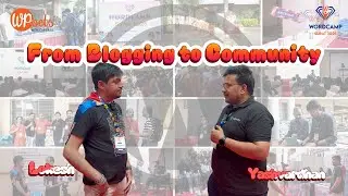 From Blogging to Community | How WordCamp Changed My WordPress Journey
