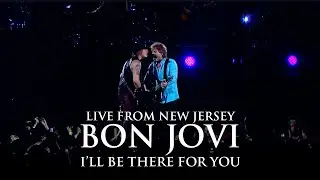 Bon Jovi - I'll Be There For You (New Meadowlands Stadium, New Jersey 2010)