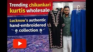 Trending chikankari kurtis wholesale | Lucknow's authentic hand-embroidered collection