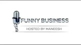 Anto Chan's Epic First Time Story - Funny Business Podcast