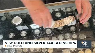 New gold and silver tax begins in 2026