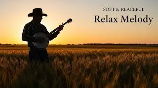 Unhurried Country Stories | Traditional Country Music