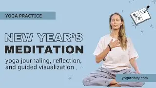New Year's Yoga Journaling and Meditation Practice