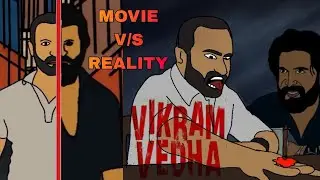 Vikram vedha movie v/s reality 2d animation video | hrilthik Roshan | Saif Ali Khan |