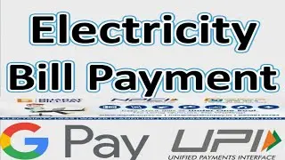 How to Pay Current Bill with Google Play or Tez || how to pay electrical bill with mobile GooglePlay