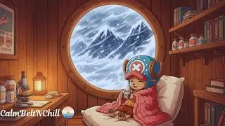 Chopper's Quiet Winter Comfort | One Piece Lofi Aesthetic