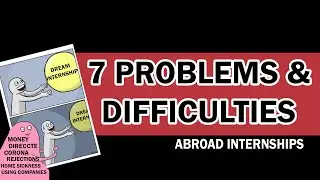 ABROAD INTERNSHIPS: 7 PROBLEMS & DIFFICULTIES