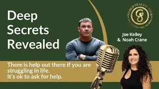 Deep Secrets Revealed: Exclusive Insights with Joe Kelley & Noah Crane