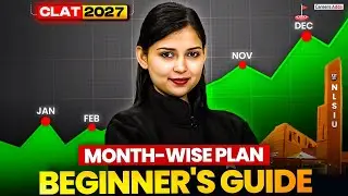 CLAT 2027 12 Months Preparation Strategy 🔥 | Month-Wise Study Plan (Jan to Dec)
