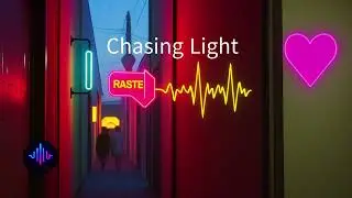 Chasing Light | Emotional Neon Pop Vocal Song | Official Audio