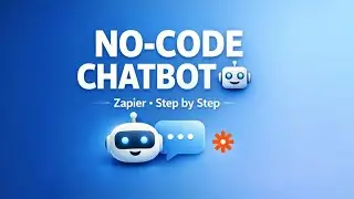 How to Build a No-Code Chatbot Using Zapier (Step-by-Step)