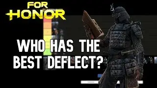 Deflect Tier List - Who Has The Best Deflect? [For Honor]