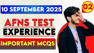 AFNS today test experience MCQs 2025|Afns test experience 2025|Afns 9 September experience 2025